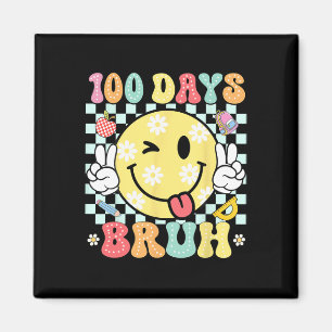 Bruh 100 dagen van de School Grappige Glimlach Gez Magneet