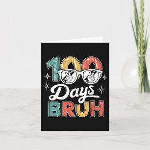 Bruh 100 dagen van school 100e dag van school Sung Kaart