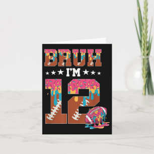Bruh 12th Birthday Boy Football Ice Cream Drip 12 Kaart