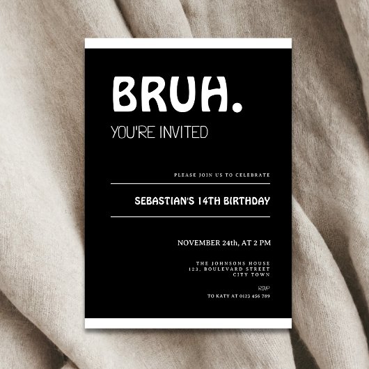Bruh 14th Birthday Invitation Teens Boy Black