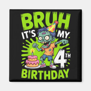 Bruh 4de verjaardag zombie kids feest Halloween pl Magneet