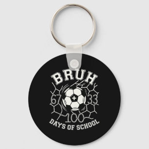 Bruh 67 33 100 dagen school Voetbal Kinderen Jonge Sleutelhanger