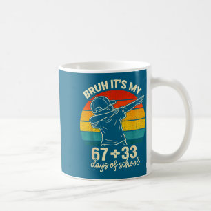 Bruh 67 33 dagen school jongens 100ste dag 67 meme koffiemok