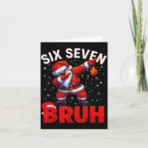 Bruh 67 Dabbing Kerstman Grappige Meme Zes Zeven K Kaart