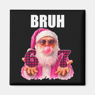 Bruh 67 Kerstman Bubble Gum Zes Zeven Meme Kerstmi Magneet