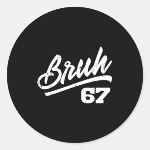 Bruh 67 Meme Grappig Nummer 6 7 Kostuum Kinderen J Ronde Sticker