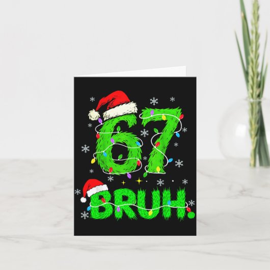 Bruh 67 Meme Humor 6-7 Funny Six Seven Christmas Kaart (Voorkant)