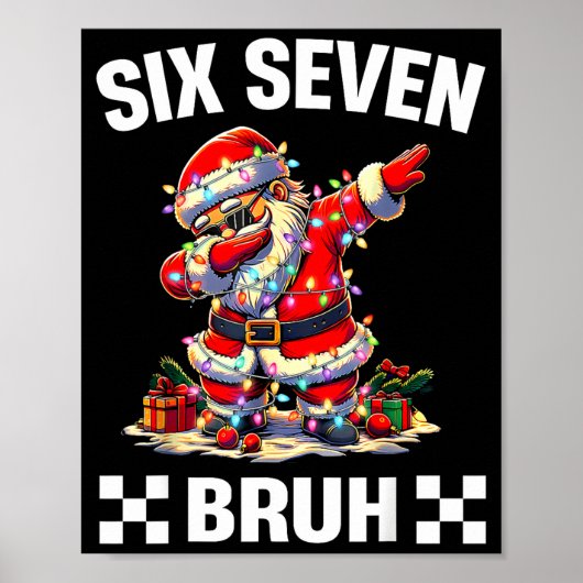 Bruh 67 Six Seven 6 7 Meme Christmas Funny Boy Gir Poster (Voorkant)