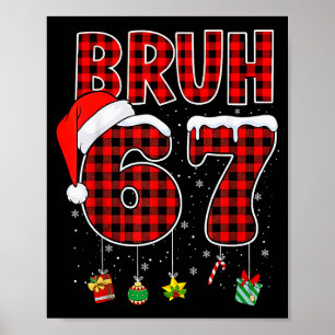 Bruh 67 Six Seven Meme Leuke Kerst Rode Geruite Xm Poster