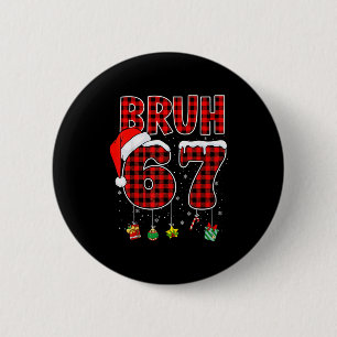 Bruh 67 Six Seven Meme Leuke Kerstmis Rood Geruit  Ronde Button 5,7 Cm