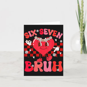 Bruh 67 Valentijnsmeme Zes Zeven Hart 6 7 Liefde G Kaart
