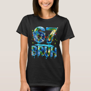 Bruh 67 zes zeven 6 7 meme aardse dag grappige jon t-shirt