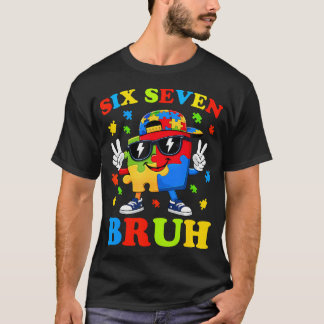 Bruh 67 Zes Zeven 6 7 Meme Autisme Bewustzijn Grap T-shirt