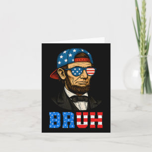 Bruh Abraham Lincoln Patriottisch 4 juli Mannen Jo Kaart