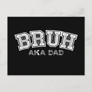 Bruh AKA Papa Grappige Vaders Dag Zoon Dochter Fam Briefkaart