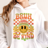 Bruh Be Kind Happy Face Beanie Tropical Gradient Hoodie