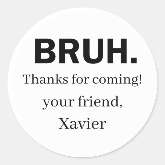 Bruh Bedankt Stickers (Voorkant)