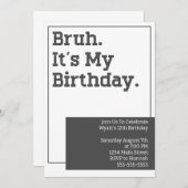 Bruh Birthday Party Invitation Invite Sjabloon Kaart (Voorkant / Achterkant)