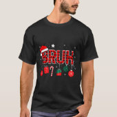 Bruh Christmas Pajama Christmas Family Retro Santa T-shirt (Voorkant)