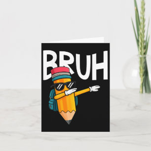 Bruh Dabbing Pencil Terug naar School Boys Eerste Kaart