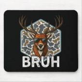 Bruh Deer Hunter Funny Deer Hunting Camo Men Teens Muismat (Voorkant)