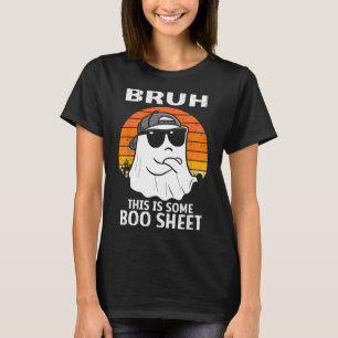 Bruh dit is een aantal Boo Sheet Ghost Halloween M T-shirt