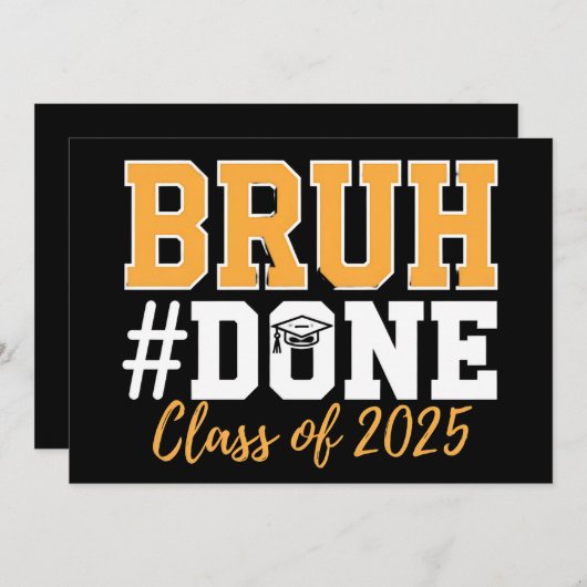 Bruh Done Class of 2025 Afstuderen Afstuderen Kaart (Voorkant / Achterkant)