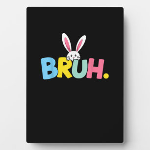 Bruh Easter voor Teen Boys Kinder Funny Happy East Fotoplaat
