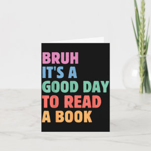 Bruh een goede dag om een boek te lezen cool lezen kaart