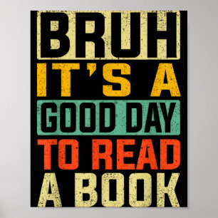 Bruh een goede dag om een boek te lezen cool lezen poster