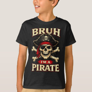 Bruh een piraten schedel ooglapje botten grappig t-shirt
