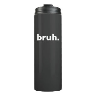 Bruh één woord minimalistisch ontwerp thermosbeker
