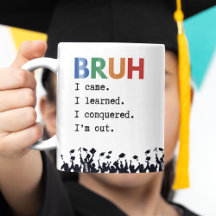 Bruh Funny Afstuderen Gift gepersonaliseerd