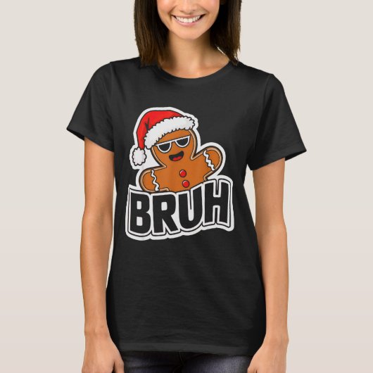 Bruh Funny Christmas Gingerbread Man Teens Boys Ki T-shirt (Voorkant)