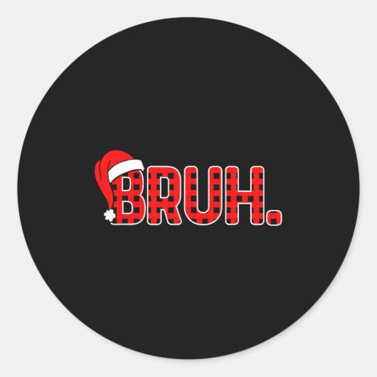 Bruh Funny Christmas Plaid Teens Boys Kids Xmas Pa Ronde Sticker (Voorkant)