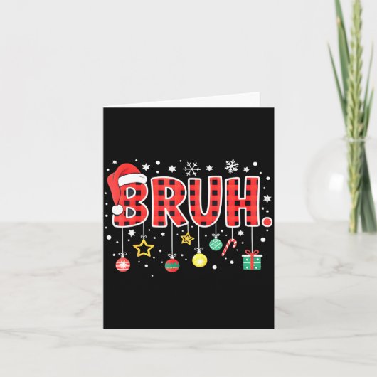 Bruh Funny Christmas Red Plaid Teens Boys Kids Xma Kaart (Voorkant)