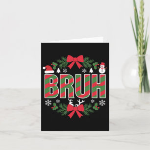 Bruh Funny Christmas Red Plaid Tiener Boys Kinder Kaart