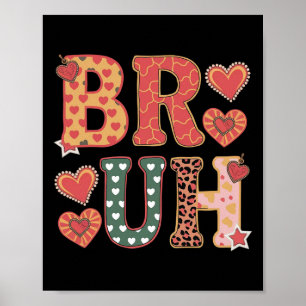 Bruh Funny Meme Brother Groet Tiener Jongen Mannen Poster