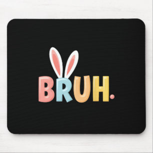 Bruh Funny Meme Paasdag Bunny Eggs Bro Tiener Bo Muismat