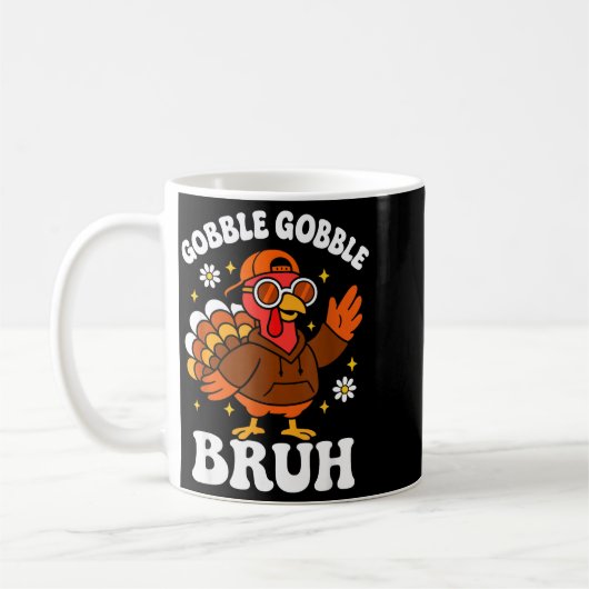 Bruh Funny Thanksgiving Turkey Gobble Boys Girls K Koffiemok (Links)