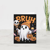Bruh Ghost Halloween Schattigee Ghost Trick or tre Kaart (Voorkant)