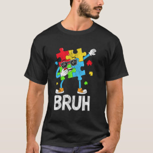 Bruh Grappige Dabbing Puzzelstuk Autisme Bewustzij T-shirt