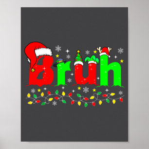 Bruh Grappige Kerstman Hoed Tiener Jongens Kindere Poster