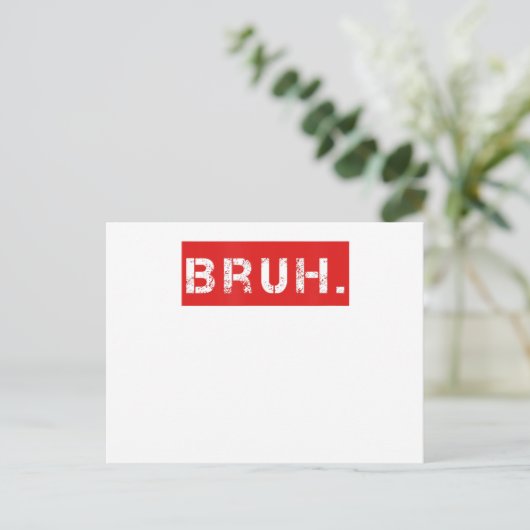 Bruh grappige meme-uitdrukking broer groet cadeau  briefkaart (Staand voorkant)