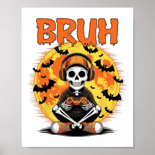 Bruh Halloween Jongens Kinderen Gamer Mannen Skele Poster