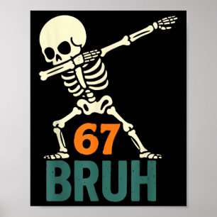 Bruh Halloween-meme nummers zes zeven skelet plezi Poster