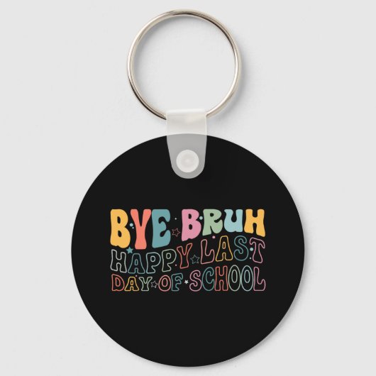 Bruh Happy Laatste Dag van School Grappige meme le Sleutelhanger (Voorkant)