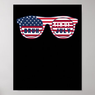 Bruh Het is 4 Juli Grappig Koel 4 Juli US FL Poster