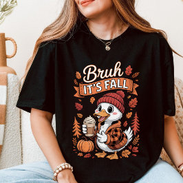Bruh Het is Herfst Schattige Eend Pompoen Kruid T-shirt