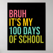 Bruh Het is mijn 100 dagen van school Sungles Kind Poster (Voorkant)
